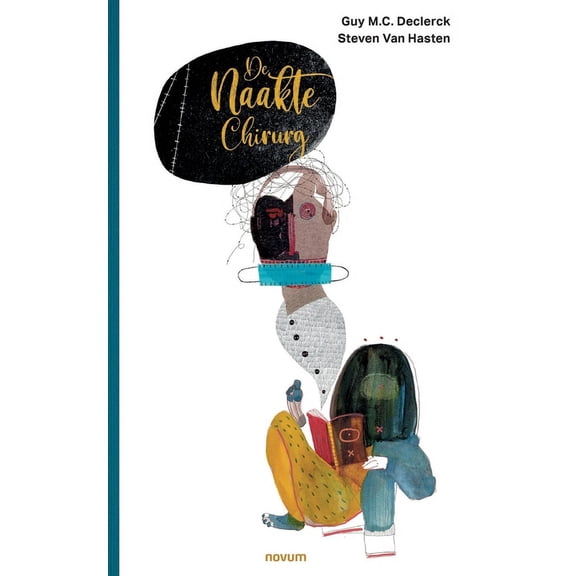 De Naakte Chirurg (Paperback)