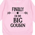 thumbnail image 3 of Inktastic Finally I'm the Big Cousin Toddler Sweatshirt, 3 of 4