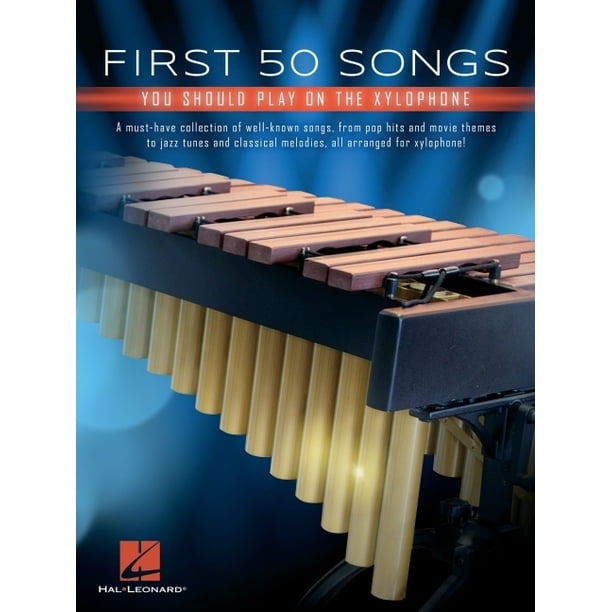 First 50 Songs You Should Play on Xylophone (Paperback)