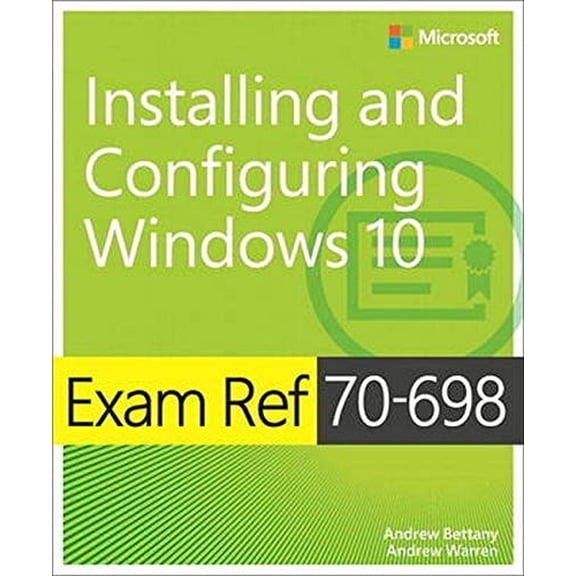 Pre-Owned Exam Ref 70-698 Installing and Configuring Windows 10 (Paperback) 1509302956 9781509302956