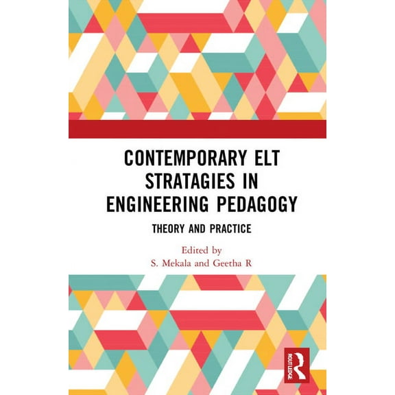 Contemporary ELT Strategies in Engineering Pedagogy: Theory and Practice, (Hardcover)