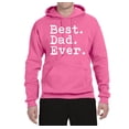thumbnail image 2 of Wild Bobby,Best. Dad. Ever. Cool Idea, Father's Day, Unisex Graphic Hoodie Sweatshirt, Neon Pink, Medium, 2 of 3