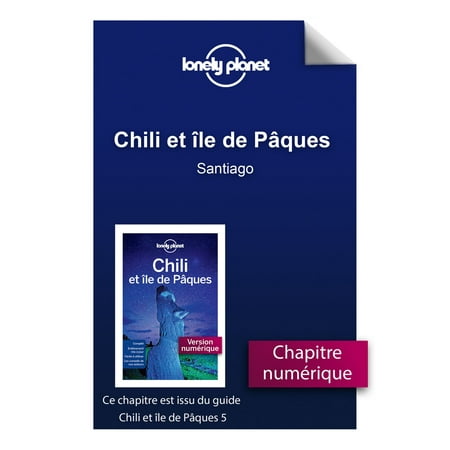 Chili - Santiago - eBook (Best Places To Live In Santiago Chile)