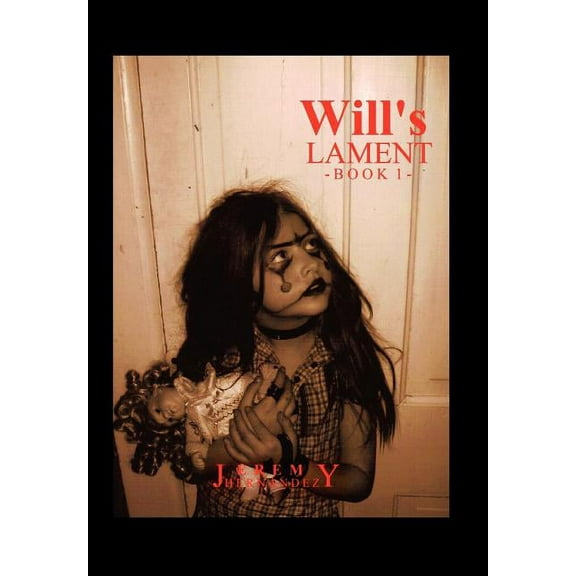 Will's Lament: Book 1, (Hardcover)