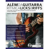 Além da Guitarra Rítmica - Licks & Riffs (Paperback)