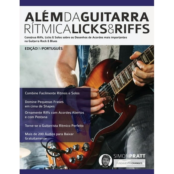 Além da Guitarra Rítmica - Licks & Riffs (Paperback)