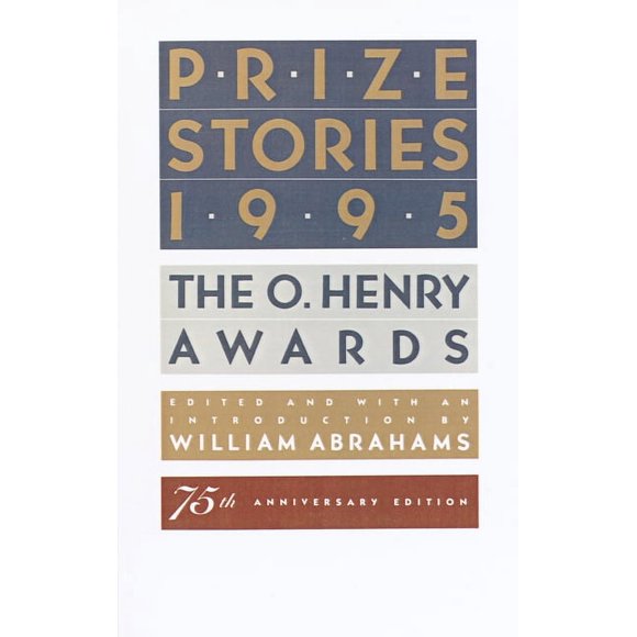 The O. Henry Prize Collection: Prize Stories 1995 : The O. Henry Awards (Paperback)