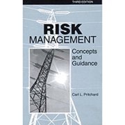 Risk Management: Concepts and Guidance, Third Edition (Paperback) by Carl L Pritchard