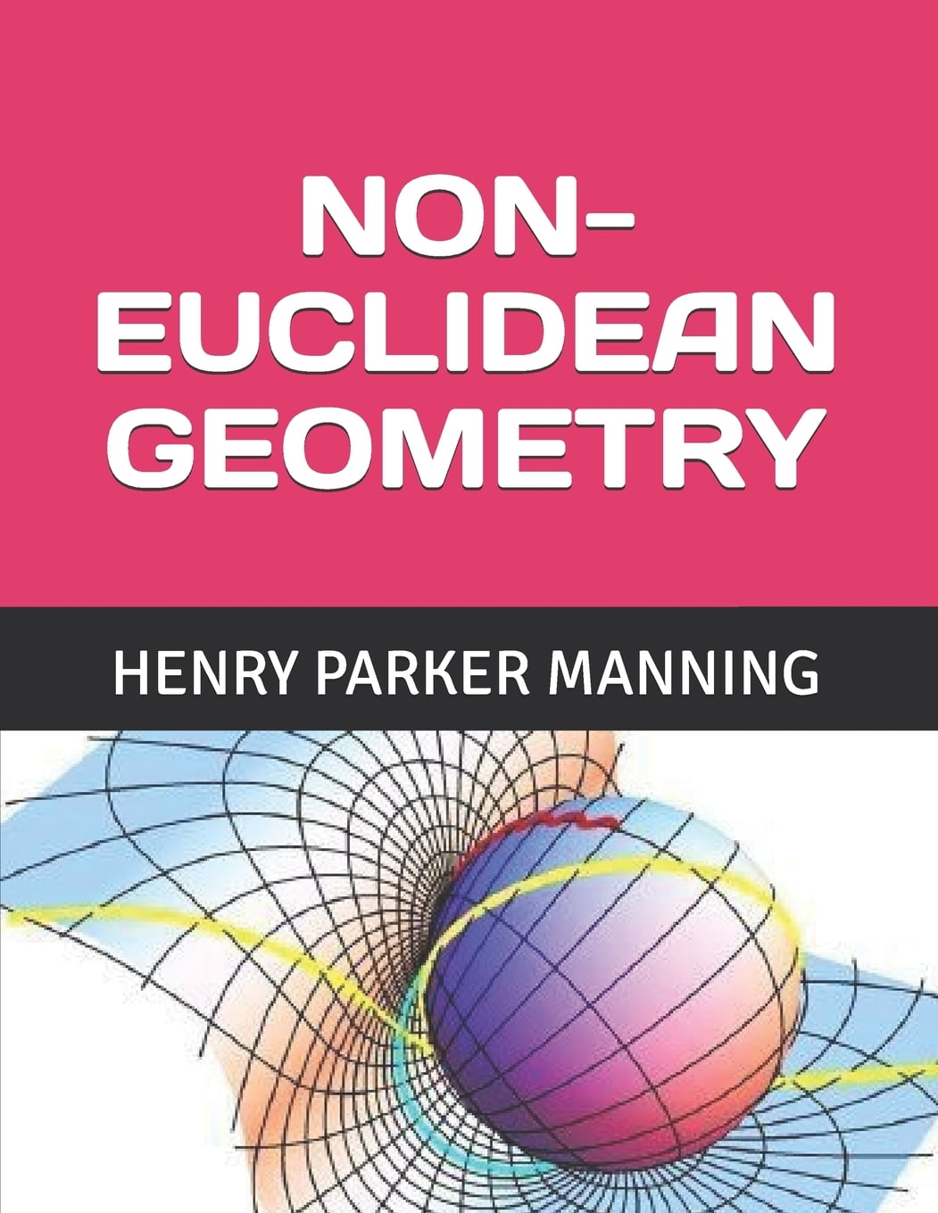 NonEuclidean Geometry (Paperback)