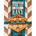 thumbnail image 2 of Laminated Wood Art Made Easy: The Full-Stripe Pattern, 2 of 2