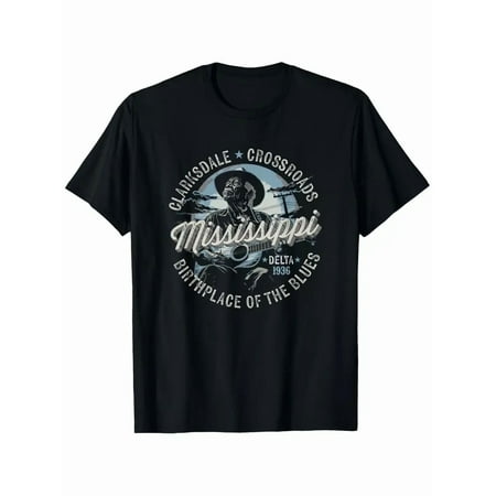 Clarksdale Mississippi - Birthplace of the Blues T-Shirt T-Shirt Real One T-shirt Interesting Slang T-shirt 100% Pure Cotton Gift For Men Women Dad Mom and Friends Large Sizes