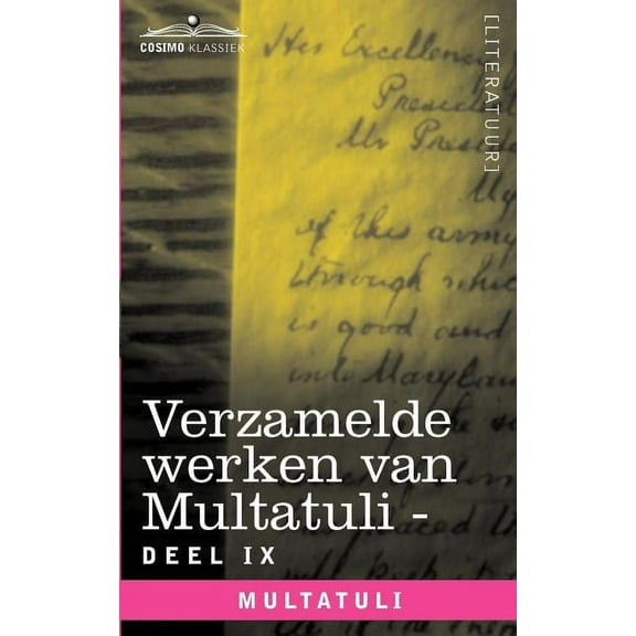 Verzamelde Werken Van Multatuli (in 10 Delen) - Deel IX - Ideen - Zevende Bundel (Paperback)