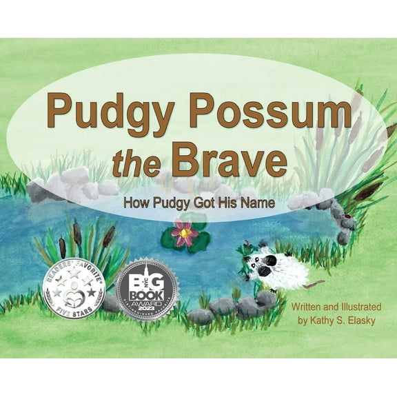 Pudgy Possum the Brave, (Hardcover)