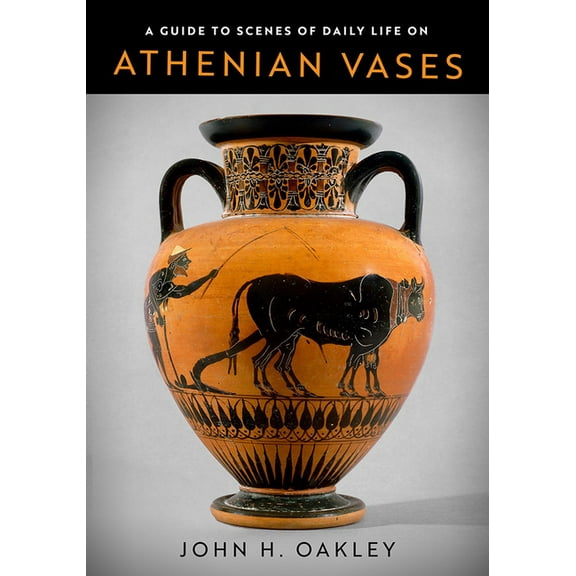 Wisconsin Studies in Classics A Guide to Scenes of Daily Life on Athenian Vases, (Paperback)