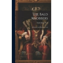 The Bald Knobbers (Hardcover)