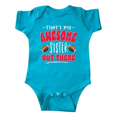 

Inktastic That s My Awesome Sister Out There with Footballs Gift Baby Boy or Baby Girl Bodysuit