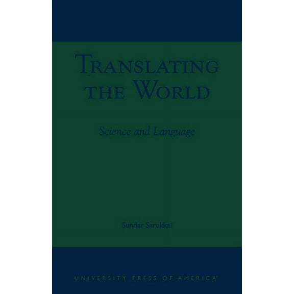 Translating the World : Science and Language (Paperback)