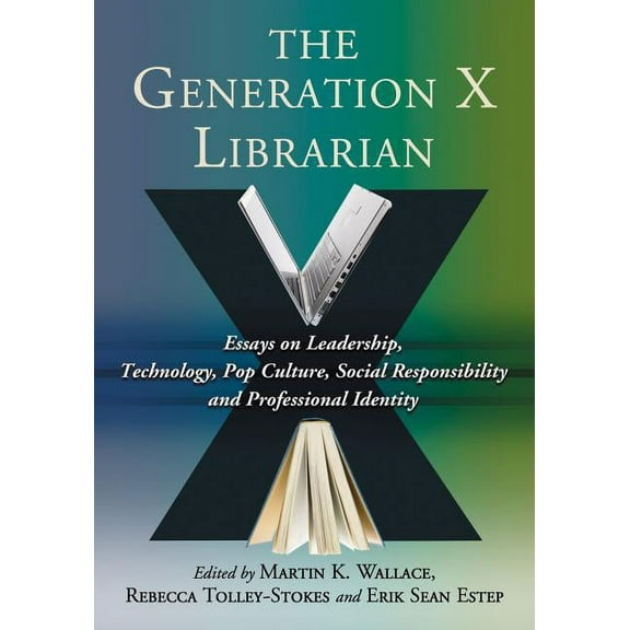 The Generation X Librarian (Paperback)