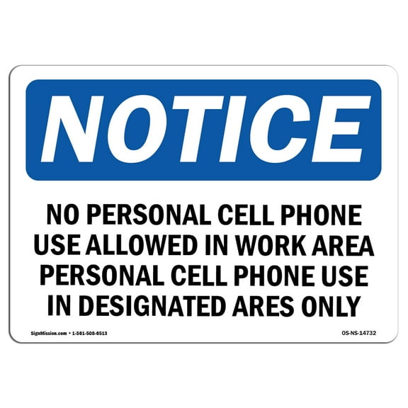 OSHA Notice Sign - No Personal Cell Phone Use Allowed In Work | Plastic Sign | Protect Your Business, Work Site, Warehouse & Shop Area | Made in the USA