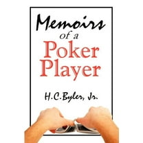 Memoirs of a Poker Player