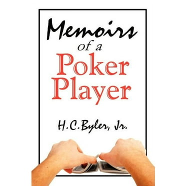 Memoirs of a Poker Player