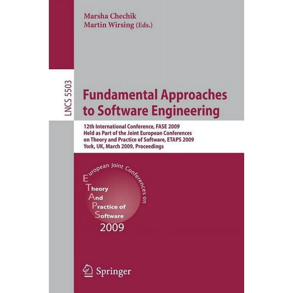 Fundamental Approaches to Software Engineering: 12th International Conference, Fase 2009, Held as Part of the Joint Euro, (Paperback)