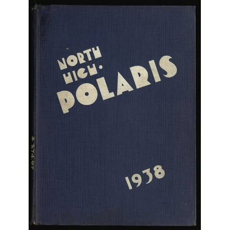 (Custom Reprint) Yearbook: 1938 North High School - Polaris Yearbook (Minneapolis, MN)