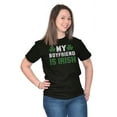 thumbnail image 5 of St Patricks Day Irish Boyfriend Women's Graphic T Shirt Tees Brisco Brands S, 5 of 6