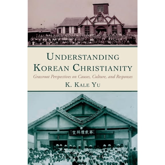 Understanding Korean Christianity (Hardcover)