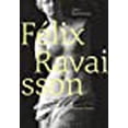 thumbnail image 1 of Félix Ravaisson: Selected Essays, 1 of 2