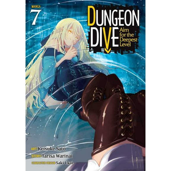 DUNGEON DIVE: Aim for the Deepest Level (Manga) Vol. 7