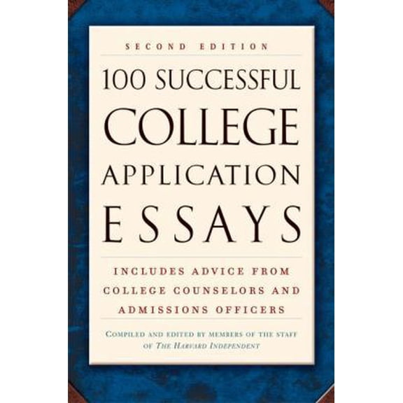 Pre-Owned 100 Successful College Application Essays (Second Edition) (Paperback) 0451207130 9780451207135