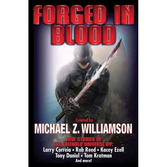 Freehold: Forged in Blood (Series #8) (Hardcover)