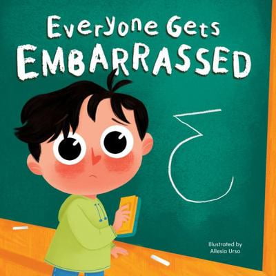 Pre-Owned Little Hippo Books Everyone Gets Embarrassed - Children's Hardcover Picture Book - A Story About Helping Friends (Little Life Lessons for Babies & To... (Hardcover) 195877443X 9781958774434