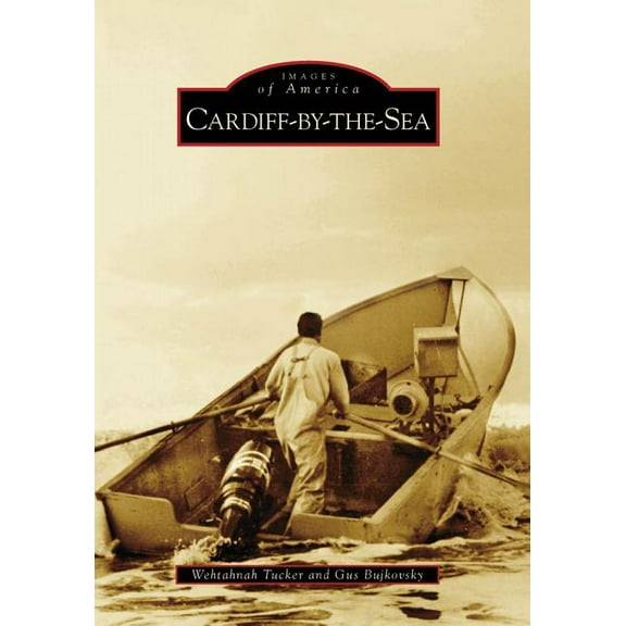 Images of America: Cardiff-By-The-Sea (Paperback)