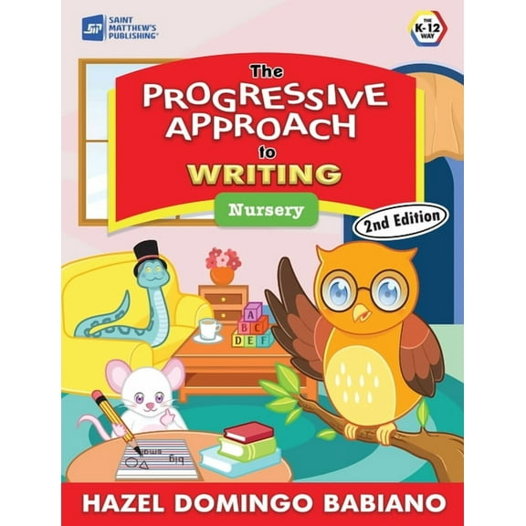 The Progressive Approach to Writing The Progressive Approach to Writing: Nursery, (Paperback)