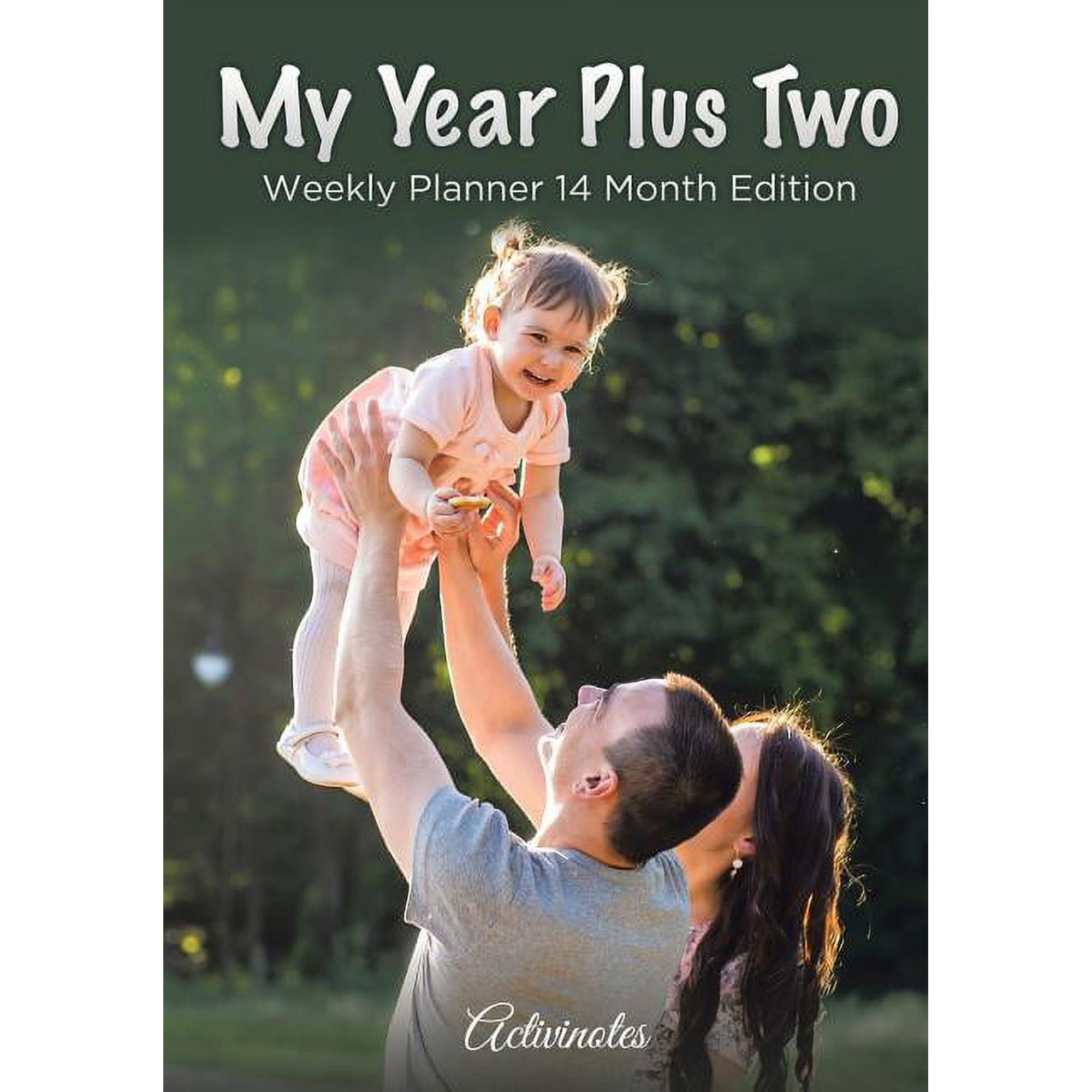 My Year Plus Two. Weekly Planner 14 Month Edition (Paperback)