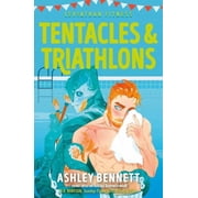 Ashley Bennett Tentacles and Triathlons (Paperback) Leviathan Fitness series