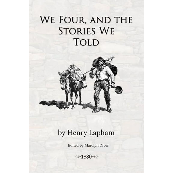 We Four, and the Stories We Told, (Paperback)