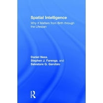 Spatial Intelligence: Why It Matters from Birth Through the Lifespan (Hardcover)