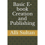 Basic E-book Creation and Publishing (Paperback)