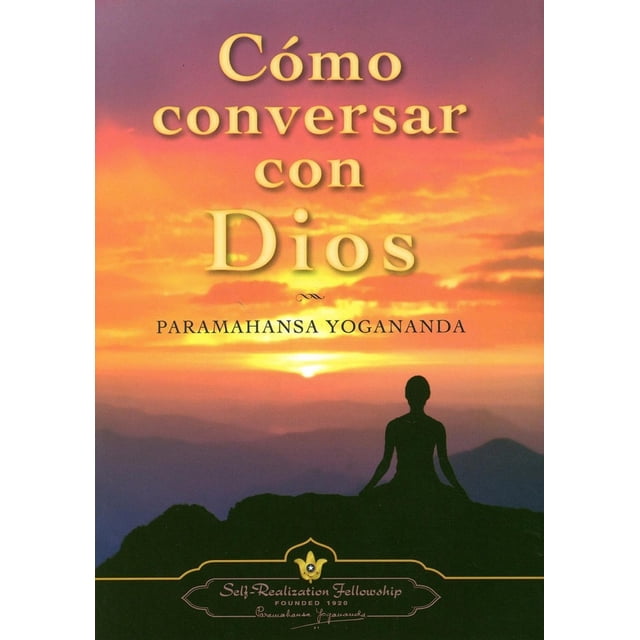 Cómo conversar con Dios. Nueva edición