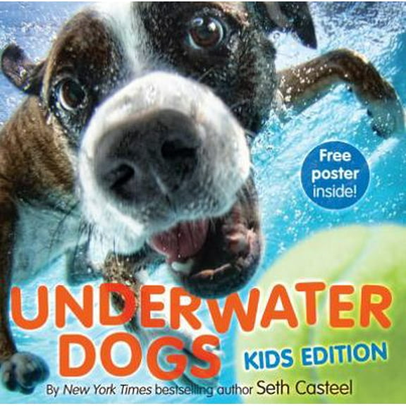 Pre-Owned Underwater Dogs: Kids Edition (Hardcover) 0316255580 9780316255585