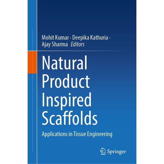 Natural Product Inspired Scaffolds: Applications in Tissue Engineering, (Hardcover)