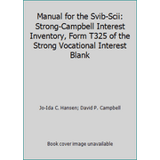 Manual for the Svib-Scii: Strong-Campbell Interest Inventory, Form T325 of the Strong Vocational Interest Blank, Used [Paperback]