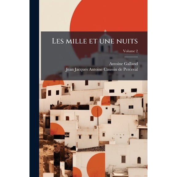 Les mille et une nuits : Contes arabes; Volume 2 (Paperback)