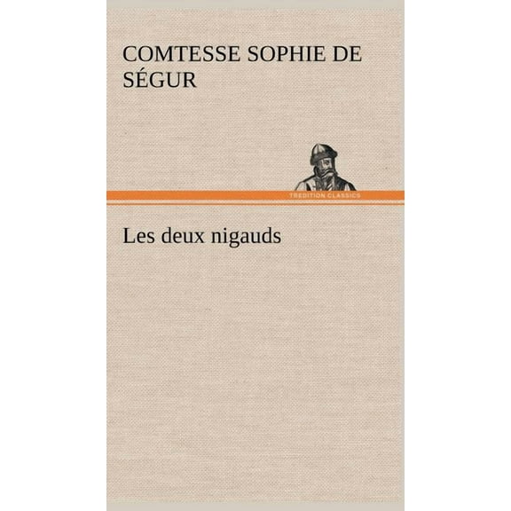 Les deux nigauds (Hardcover)