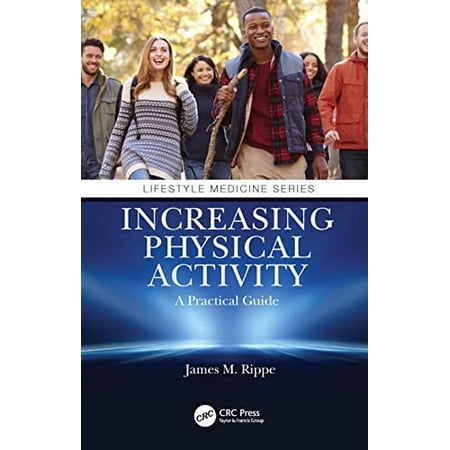 Pre-Owned Lifestyle Medicine Increasing Physical Activity: A Practical Guide (Paperback)