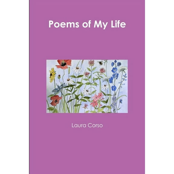 Poems of My Life, (Paperback)
