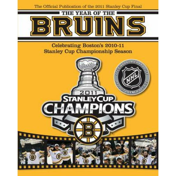Pre-Owned The Year of the Bruins: Celebrating Boston's 2010-11 Stanley Cup Championship Season (Paperback) 0771051018 9780771051012